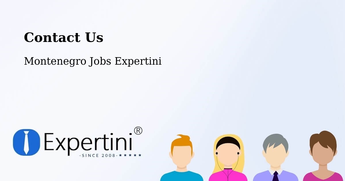 Contact Expertini – Dobrota - Montenegro Jobs Expertini