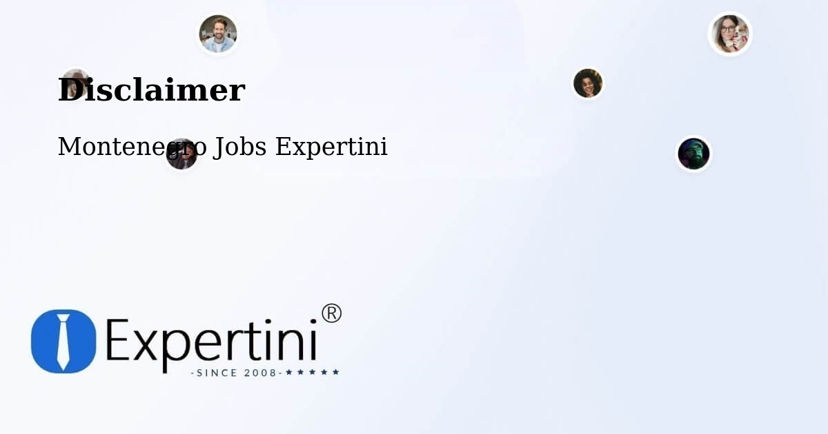 Disclaimer – Dobrota - Montenegro Jobs Expertini
