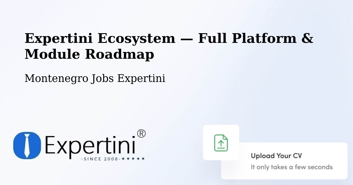 Expertini Ecosystem — Full Platform & Module Roadmap – Dobrota