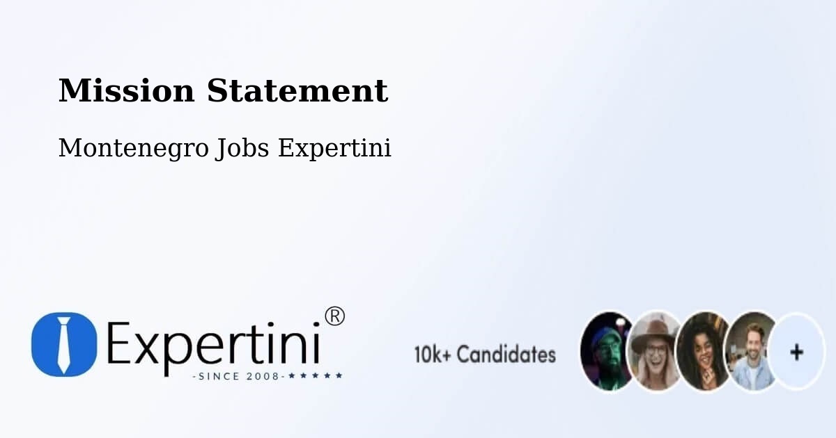 Corporate Mission – Dobrota - Montenegro Jobs Expertini